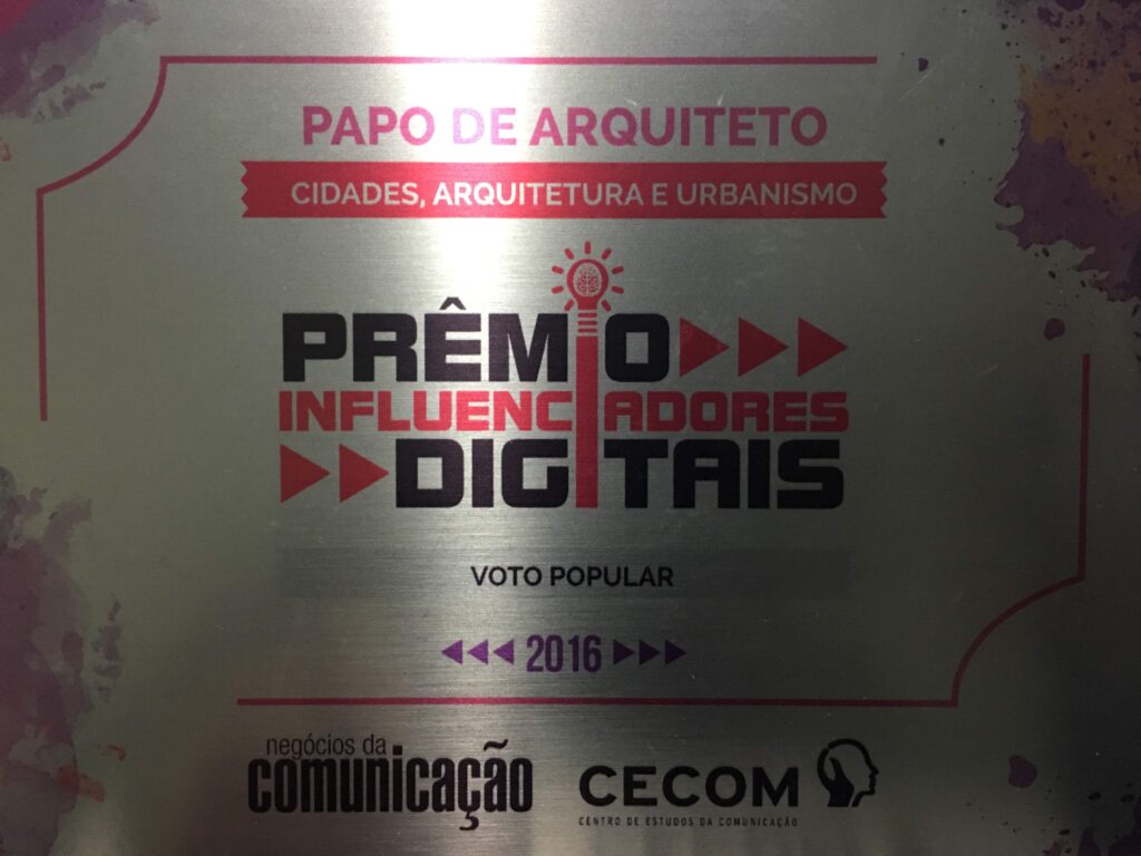 Papo de Arquiteto, Cidades Arquitetura e Urbanismo - Prêmio Influenciadores Digitais 2016